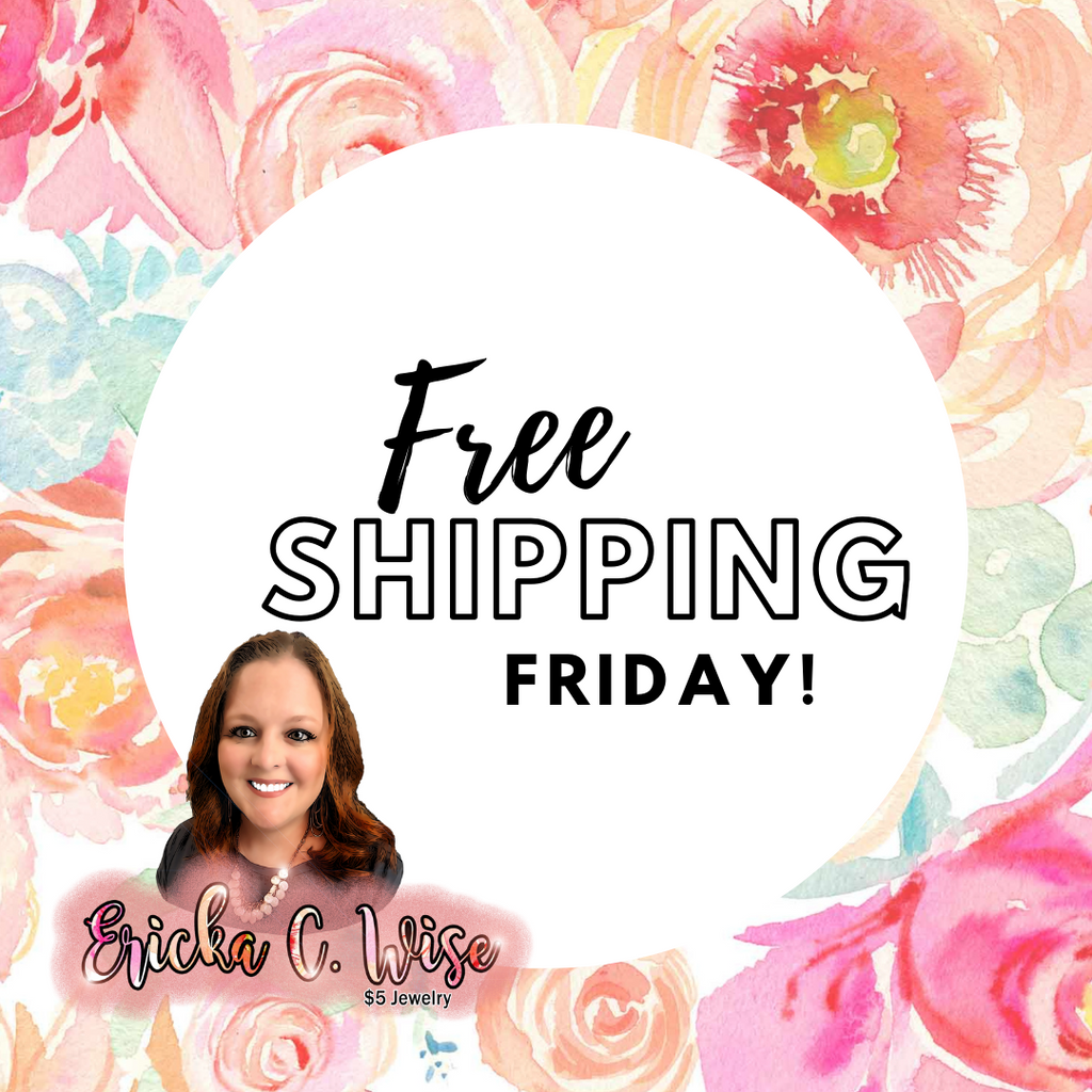 January 21 Free Shipping Friday!